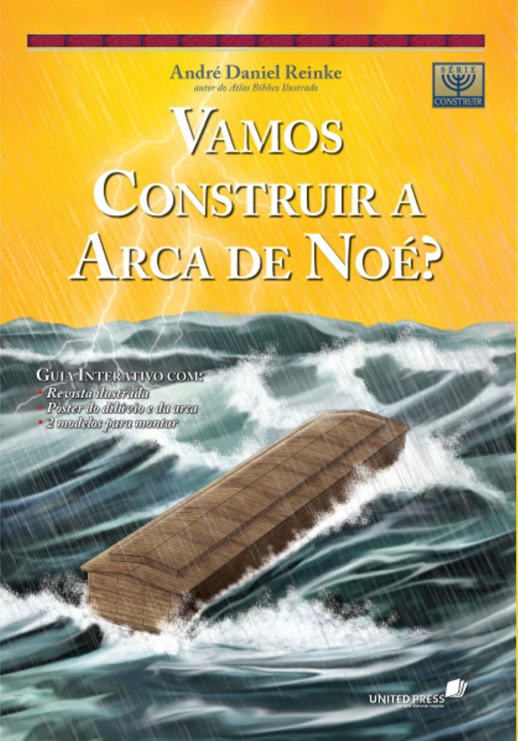 Vamos Construir a Arca de Noé? | André Daniel Reinke