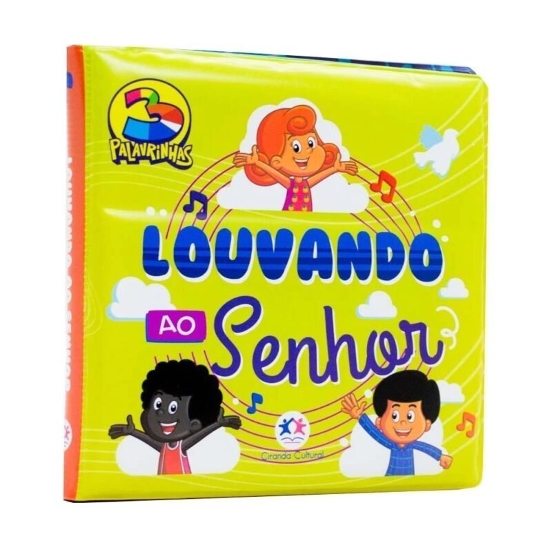 Livro de Banho | 3 Palavrinhas | Louvando Ao Senhor
