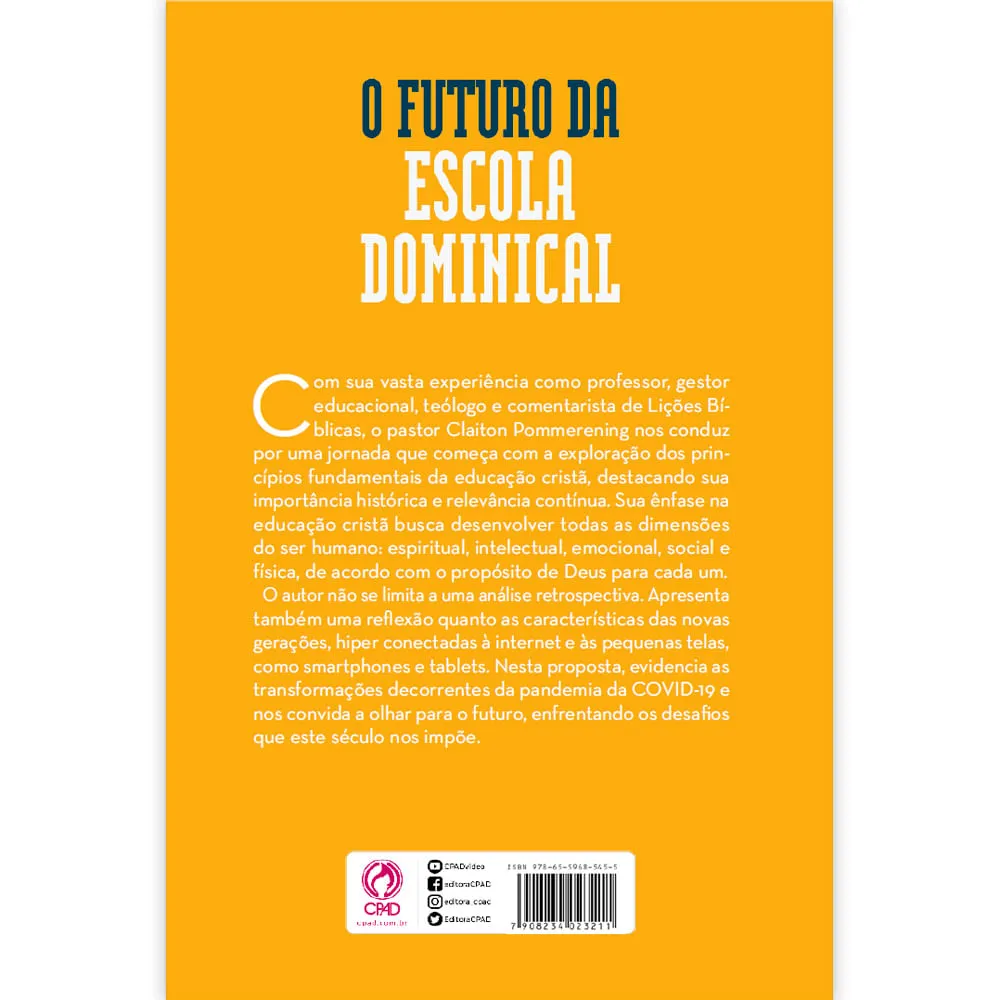 O Futuro da escola Dominical | Claiton Ivan Pommerening